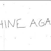 Der musikalische text SHINE AGAIN von WEEZER ist auch in dem Album vorhanden Shine again (2026)