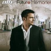 Der musikalische text A NEW DAY von ATB ist auch in dem Album vorhanden Future memories (2009)