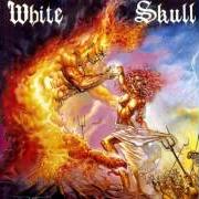 Der musikalische text BECAUSE I von WHITE SKULL ist auch in dem Album vorhanden I won't burn alone (1995)