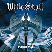 Der musikalische text VISIONS von WHITE SKULL ist auch in dem Album vorhanden Forever fight (2009)