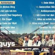 Der musikalische text DANKBAR FÜR DIE ZEIT von WISE GUYS ist auch in dem Album vorhanden Achterbahn (2014)