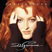 Der musikalische text CHANGE THE WORLD von WYNONNA JUDD ist auch in dem Album vorhanden Revelations (1996)