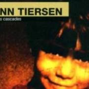 Der musikalische text COMPTINE D'ETE N 1 von YANN TIERSEN ist auch in dem Album vorhanden Rue des cascades (1998)