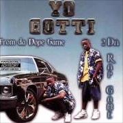 Der musikalische text WILDIN' von YO GOTTI ist auch in dem Album vorhanden From da dope game 2 da rap game (2000)