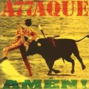 Der musikalische text MUERTA von ATTAQUE 77 ist auch in dem Album vorhanden Amen (1995)