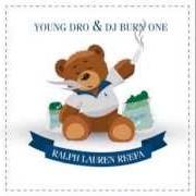 Der musikalische text SHE GONE von YOUNG DRO ist auch in dem Album vorhanden Ralph lauren reefa - mixtape (2012)