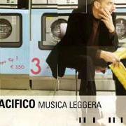 Der musikalische text CENT'ANNI ALMENO von PACIFICO ist auch in dem Album vorhanden Musica leggera (2004)