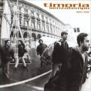 Der musikalische text SACRIFICIO von TIMORIA ist auch in dem Album vorhanden Senzatempo (dieci anni) (1998)
