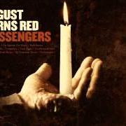Der musikalische text COMPOSURE von AUGUST BURNS RED ist auch in dem Album vorhanden Messengers (2007)