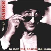 Der musikalische text NON INSEGNATE AI BAMBINI von GIORGIO GABER ist auch in dem Album vorhanden Io non mi sento italiano (2003)