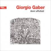 Der musikalische text AL TERMINE DEL MONDO von GIORGIO GABER ist auch in dem Album vorhanden Il teatro di giorgio gaber "anni affollati" (1982)