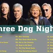 Der musikalische text CELEBRATE von THREE DOG NIGHT ist auch in dem Album vorhanden Golden bisquits (1971)