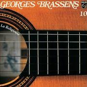 Der musikalische text LA ROSE, LA BOUTEILLE ET LA POIGNÉE DE MAIN von GEORGES BRASSENS ist auch in dem Album vorhanden La religieus (1969)