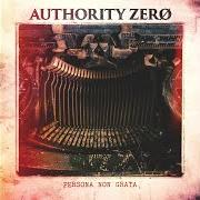 Der musikalische text ON THE OUTSIDE von AUTHORITY ZERO ist auch in dem Album vorhanden Persona non grata (2018)