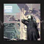 Der musikalische text MASS FOR THE END OF TIME von AUTO-AUTO ist auch in dem Album vorhanden Sounds of a new generator (2005)