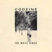 Der musikalische text SMOKING ROOM von CODEINE ist auch in dem Album vorhanden The white birch (1994)