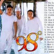 Der musikalische text IF SHE ONLY KNEW von 98 DEGREES ist auch in dem Album vorhanden 98 degrees and rising (1998)