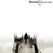 Der musikalische text BLUE WINE von AUTUMN ist auch in dem Album vorhanden My new time (2007)