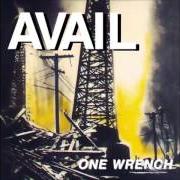Der musikalische text LEVELED von AVAIL ist auch in dem Album vorhanden One wrench (2000)