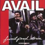 Der musikalische text MONUMENTS von AVAIL ist auch in dem Album vorhanden Front porch stories (2002)