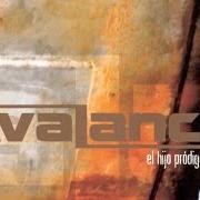 Der musikalische text UN PASO MÁS von AVALANCH ist auch in dem Album vorhanden El hijo pródigo (2005)