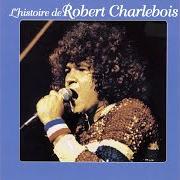 Der musikalische text LES ONDES von ROBERT CHARLEBOIS ist auch in dem Album vorhanden Doux sauvage (2001)