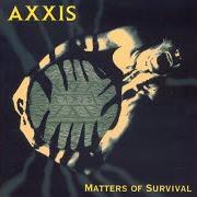 Der musikalische text C'EST LA VIE von AXXIS ist auch in dem Album vorhanden Matters of survival (1995)