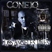 Der musikalische text THEE UNFORGIVEN von CONEJO ist auch in dem Album vorhanden Los angeles times (2009)