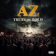 Der musikalische text GO TIME von AZ ist auch in dem Album vorhanden Truth be told (2023)