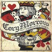 Der musikalische text TEN MILE ROAD von CORY MORROW ist auch in dem Album vorhanden Vagrants & kings (2008)