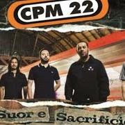 Der musikalische text DESTEMIDO von CPM 22 ist auch in dem Album vorhanden Suor e sacrifício (2017)