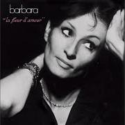 Der musikalische text LA SOLITUDE von BARBARA ist auch in dem Album vorhanden La fleur d'amour (1971)