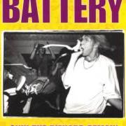 Der musikalische text SUCCESS STORY von BATTERY ist auch in dem Album vorhanden Only the diehard remain (1994)