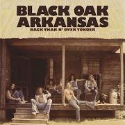 Der musikalische text SWEET DELTA WATER von BLACK OAK ARKANSAS ist auch in dem Album vorhanden Back thar n' over yonder (2013)