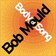 Der musikalische text LOVE ESCALATOR von BOB MOULD ist auch in dem Album vorhanden Body of song (2005)