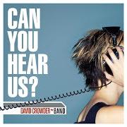 Der musikalische text THANK YOU FOR HEARING ME von DAVID CROWDER ist auch in dem Album vorhanden Can you hear us? (2002)