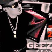 Der musikalische text EXCITÁNDONOS von DE LA GHETTO ist auch in dem Album vorhanden Geezy boyz (2013)