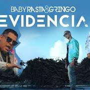 Der musikalische text EVIDENCIA von BABY RASTA & GRINGO ist auch in dem Album vorhanden Evidencia (2020)
