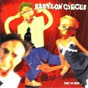 Der musikalische text ZONKA PASSER von BABYLON CIRCUS ist auch in dem Album vorhanden Tout va bien (1999)