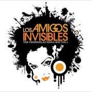 Der musikalische text BRUJA von LOS AMIGOS INVISIBLES ist auch in dem Album vorhanden The venezuelan zinga son, vol. 1 (2004)