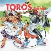 Der musikalische text AQUI SI HAY HOMBRES von LOS TOROS BAND ist auch in dem Album vorhanden Lo bailan bien (1995)
