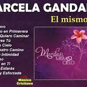 Der musikalische text PENSABA EN TÍ von MARCELA GANDARA ist auch in dem Album vorhanden El mismo cielo (2009)