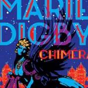 Der musikalische text DIAMOND EYES von MARIE DIGBY ist auch in dem Album vorhanden Chiméra (2014)