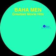Der musikalische text ACCIDENT von BAHA MEN ist auch in dem Album vorhanden Greatest movie hits (2002)