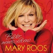 Der musikalische text MERKSTE SELBER von MARY ROOS ist auch in dem Album vorhanden Bilder meines lebens (2015)
