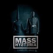 Der musikalische text RAISON CLOSE von MASS HYSTERIA ist auch in dem Album vorhanden L'armée des ombres (2012)