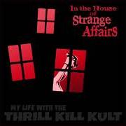 Der musikalische text GLAMOUR IS A ROCKY ROAD von MY LIFE WITH THE THRILL KILL KULT ist auch in dem Album vorhanden The kult kollection