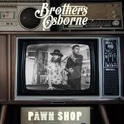 Der musikalische text RUM von BROTHERS OSBORNE ist auch in dem Album vorhanden Pawn shop (2016)