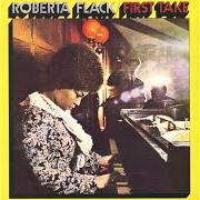 Der musikalische text BALLAD OF THE SAD YOUNG MEN von ROBERTA FLACK ist auch in dem Album vorhanden First take