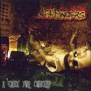 Der musikalische text STAND MY GROUND von 4FT FINGERS ist auch in dem Album vorhanden A cause for concern (2004)